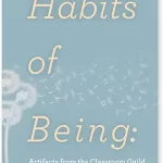 What is a Habit of Being?