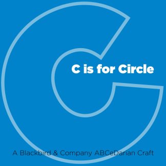 C is for Circle