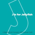 J is for Jellyfish