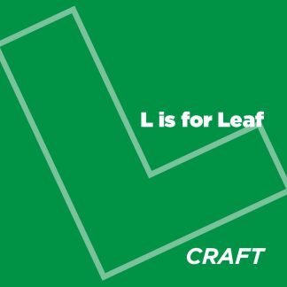 ABCeDarian Crafts: L is for Leaf