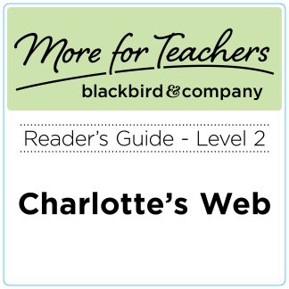Reader's guide: Charlotte's Web