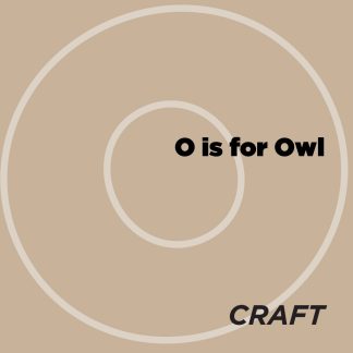 ABCeDarian Crafts: O is for Owl