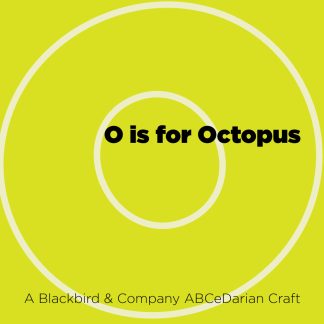 O is for Octopus