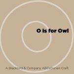 O is for Owl