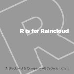 R is for Raincloud