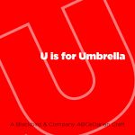 U is for Umbrella