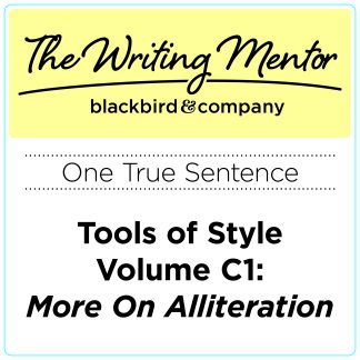 Tools of Style C1: More on Alliteration