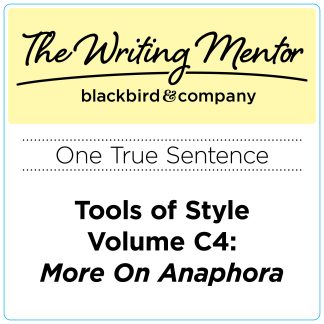 Tools of Style C4: More on Anaphora