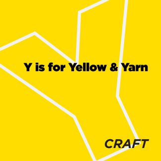 ABCeDarian Crafts: Y is for Yellow & Yarn